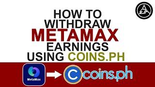 METAMAX WITHDRAWAL using COINS.PH