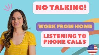 NO TALKING! Listen To Phone Calls Remote Work From Home Job 2023 With No College Degree Needed | USA