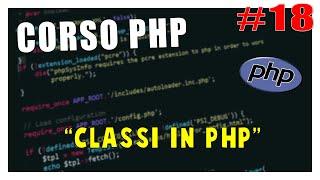 LE CLASSI IN PHP - Corso PHP #18 | Vita Da Founder