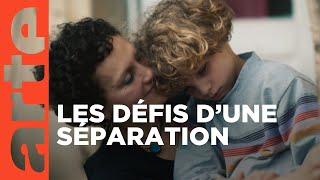 Quand les parents se séparent | ARTE