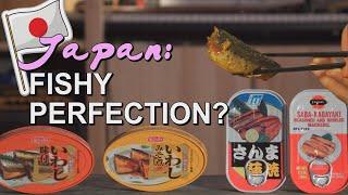 JAPANESE Sardines & MORE | Canned Fish Files Ep. 5