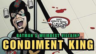 Who Is DC Comics Condiment King? Explained In Under 2 Minutes