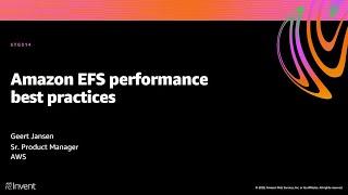 AWS re:Invent 2020: Amazon EFS performance best practices