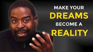 HOW TO ACHIEVE YOUR DREAMS by Motivation Legend Les Brown - One of Most Inspiring Speech of 2021!