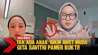 Dihujat Usai Sebut 'tak ada anak' Bikin Awet Muda, Gita Savitri Pasang Badan Pamerkan Bukti