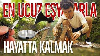 EN UCUZ EŞYALARLA HAYATTA KALMAK!