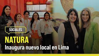 Natura inaugura nuevo local en Lima