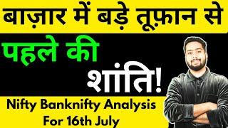 NIFTY PREDICTION FOR TOMORROW & BANKNIFTY ANALYSIS FOR 16TH JULY 2024 | BANK NIFTY TOMORROW