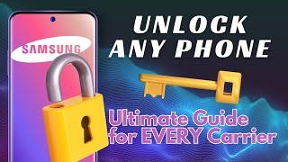 How to unlock any Samsung Phone for any Carrier Network