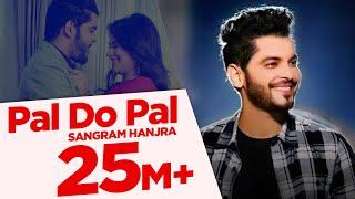 Pal Do Pal | Sangram Hanjra | Sara Gurpal | Jatinder Jeetu | Latest Punjabi Song | Japas Music