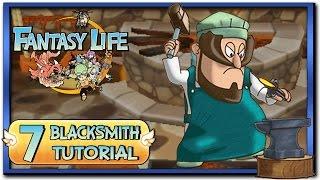 Fantasy Life - Part 7: Blacksmith Life Tutorial + Gameplay!