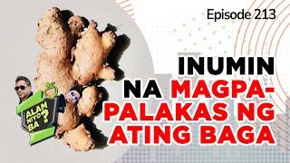 Alam Niyo Ba? Episode 213⎢‘1 Cup to Boost the Function of Lungs‘