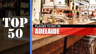TOP 50 ADELAIDE Best Places to Eat | Restaurant, Bar, Street Food, etc