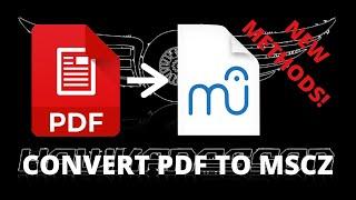 2021 | How to convert PDF to mscz *FOUR DIFFERENT METHODS*