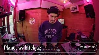 Planet w/ hitekjaz @ Kiosk Radio 21.09.2022