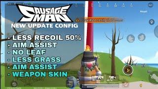 New Update SausageMan Config Less Recoil 50% No LeafAim Assist Antena  Weapon Skin