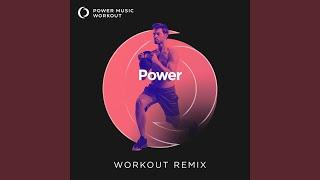 Power (Extended Workout Remix 154 BPM)