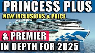 Princess Plus vs Premier UPDATED for 2025 – Package Review & Comparison