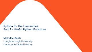 Python for the Humanities, Part 2 - Useful Python Functions