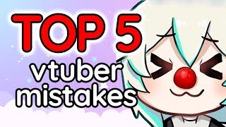 Top 5 Mistakes Vtubers Make (and how to fix them)