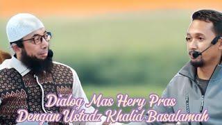 Hery Pras Meneteskqn Air Mata saat Dialog Dengan Ustadz Khalid basalamah