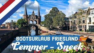 Bootsurlaub Friesland/Niederlande: Teil 2: Lemmer - Sneek auf dem Charterboot