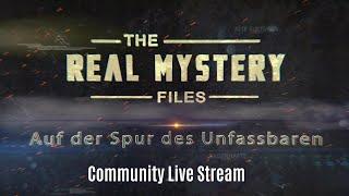 The RealMystery Files - Community Live Stream Rückblick auf Folge 1 und 2