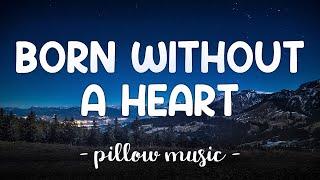 Born Without A Heart - Faouzia (Lyrics) 