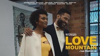 Love Mountain (Official Trailer) 2024