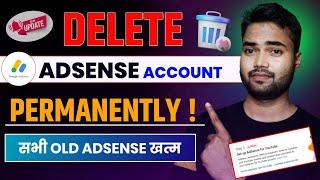 सभी Problem Solve  How to delete adsense account permanently | Adsense account delete kaise kare