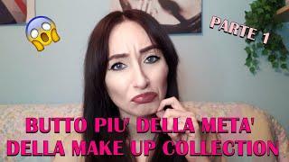 MEGA DECLUTTERING DELLA MIA MAKE UP COLLECTION 2020