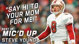 "Say hi to your mom for me!" Best of Steve Young Mic'd Up