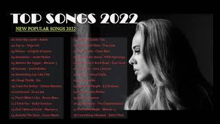 TOP SONG !Pop Hits 2022|  Billie Eilish, Ariana Grande, Maroon 5, Ed Sheeran, Bruno Mars,