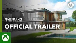 Architect Life: A House Design Simulator | Official Trailer