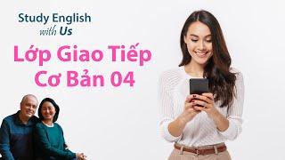 04 TK: Could You Say It One More Time, Please? - Bạn Có Thể Làm Ơn Nói Lại 1 Lần Nữa Không?