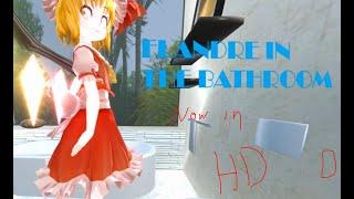 [ 東方 / Touhou MMD] Flandre in the Bathroom [HD Reupload, 200 sub gift]