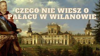 Pałac w Wilanowie, czyli testament Jana III Sobieskiego