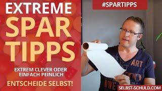 Fünf Extreme Spartipps für wahnsinnig kreative Geizhälse [Serie - Teil 1]