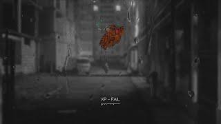 XP - FAIL (Official Audio/CC)