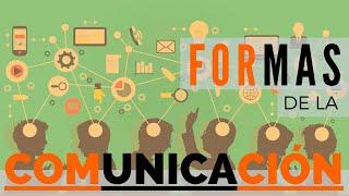 FORMAS DE LA COMUNICACIÓN | TEOCOM