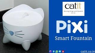 Pixi Fountain | Catit | Catit India