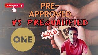 Pre-approved vs Pre-qualified mortgage loan Aaron Corrigan Realty One Group Coastal