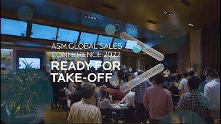 ASM Global Sales Conference 2022: Ready for Take-Off