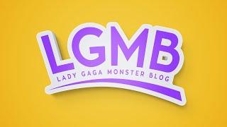 ¡Bienvenido al canal oficial de 'Lady Gaga Monster Blog'