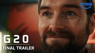 G20 - Final Trailer | Prime Video
