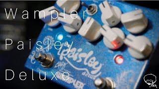 Wampler Pedals | Paisley Deluxe