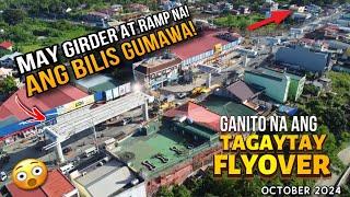 HETO NA ! GIRDER NILATAG NA ! TAGAYTAY TRAFFIC NO MORE ! TAGAYTAY FLYOVER UPDATE OCTOBER 2024