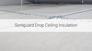 Soniguard™ Drop Ceiling Insulation