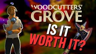 The Woodcutters Grove, Is It Worth It? | Woodcutting Rework Review / Quick Guide