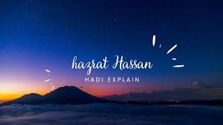 hazrat Hassan history of hadi explain